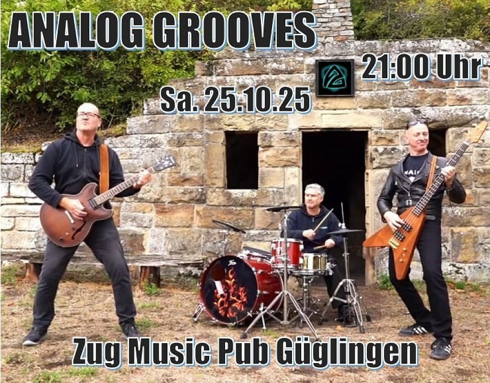 Live Gig Zug Music Pub Güglingen Samstag 25.10.2025 21:00 Uhr